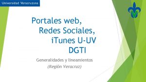 Portales web Redes Sociales i Tunes UUV DGTI
