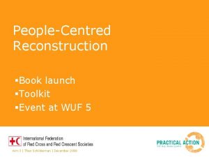 PeopleCentred Reconstruction Book launch Toolkit Event at WUF