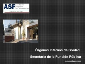 rganos Internos de Control Secretara de la Funcin