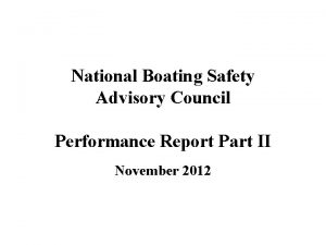 National Boating Safety Advisory Council Performance Report Part