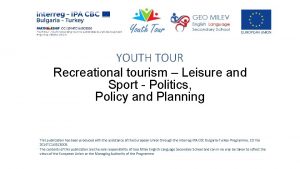 YOUTH TOUR Recreational tourism Leisure and Sport Politics