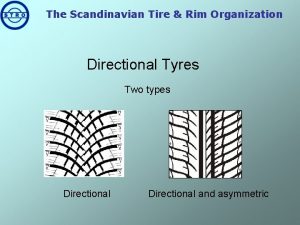 The Scandinavian Tire Rim Organization Directional Tyres Two