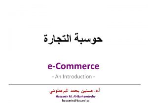 eCommerce An Introduction Hassanin M AlBarhamtoshy hassaninkau ed
