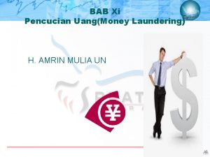 BAB Xi Pencucian UangMoney Laundering H AMRIN MULIA