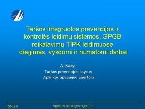 Taros integruotos prevencijos ir kontrols leidim sistemos GPGB