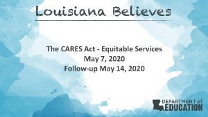 The CARES Act Equitable Services May 7 2020