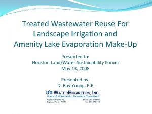 Treated Wastewater Reuse For Landscape Irrigation and Amenity