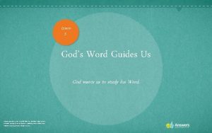 Lesson 5 Gods Word Guides Us God wants