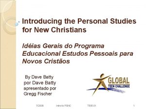 Introducing the Personal Studies for New Christians Idias