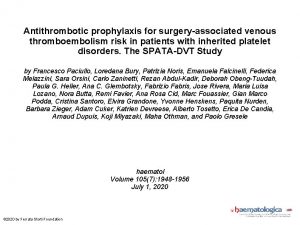 Antithrombotic prophylaxis for surgeryassociated venous thromboembolism risk in