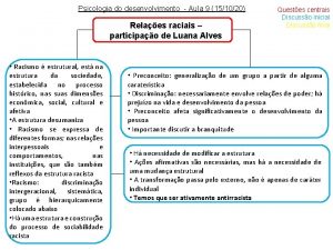 Psicologia do desenvolvimento Aula 9 151020 Relaes raciais