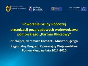 Powoanie Grupy Roboczej organizacji pozarzdowych wojewdztwa pomorskiego Partner