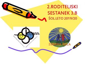 2 RODITELJSKI SESTANEK 3 B OL LETO 201920