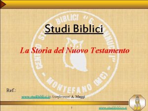 Studi Biblici La Storia del Nuovo Testamento Ref