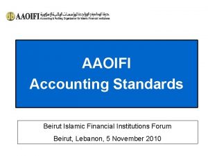 AAOIFI Accounting Standards Beirut Islamic Financial Institutions Forum