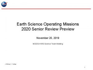 Earth Science Operating Missions 2020 Senior Review Preview