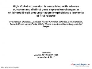 High VLA4 expression is associated with adverse outcome