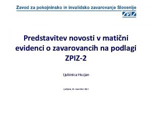 Predstavitev novosti v matini evidenci o zavarovancih na