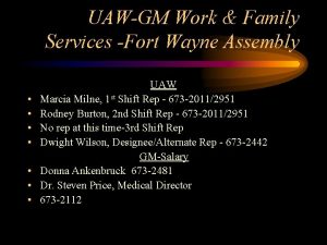 UAWGM Work Family Services Fort Wayne Assembly UAW