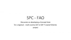 SPC FAO Discussion on developing a Concept Note