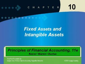 10 Fixed Assets and Intangible Assets Principles of