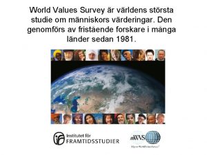 World Values Survey r vrldens strsta studie om