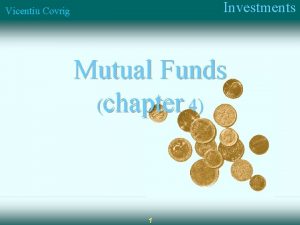 Investments Vicentiu Covrig Mutual Funds chapter 4 1