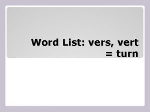 Word List vers vert turn to divide up