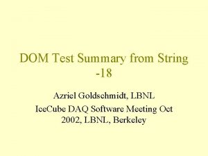 DOM Test Summary from String 18 Azriel Goldschmidt