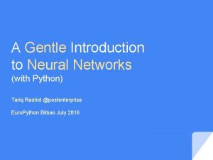 A Gentle Introduction to Neural Networks with Python