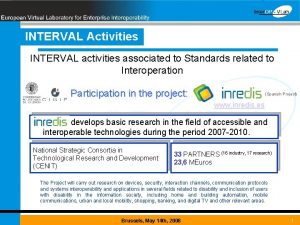 INTERVAL Activities INTERVAL activities associated to Standards related