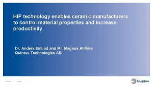 HIP technology enables ceramic manufacturers to control material