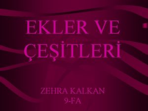 EKLER VE ETLER ZEHRA KALKAN 9 FA A