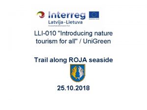 LLI010 Introducing nature tourism for all Uni Green