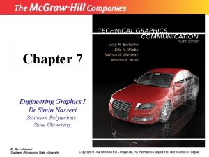 Chapter 7 Engineering Graphics I Dr Simin Nasseri