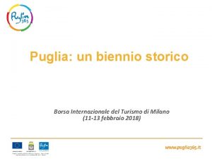 Puglia un biennio storico Borsa Internazionale del Turismo