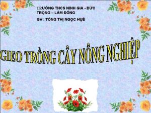 TRNG THCS NINH GIA C TRNG L M