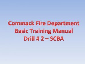 Commack Fire Department Basic Training Manual Drill 2