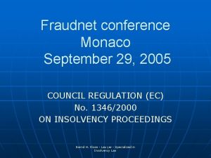 Fraudnet conference Monaco September 29 2005 COUNCIL REGULATION