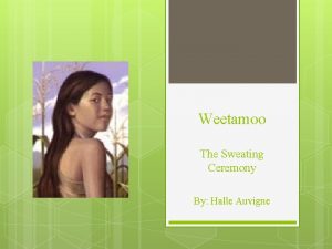 Weetamoo The Sweating Ceremony By Halle Auvigne Sweating