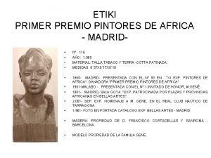 ETIKI PRIMER PREMIO PINTORES DE AFRICA MADRID N