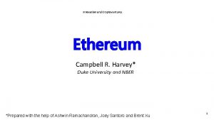 Innovation and Cryptoventures Ethereum Campbell R Harvey Duke