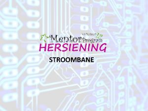 HERSIENING STROOMBANE STROOM DIE VLOEI VAN ELEKTRONE ELEKTRIESE