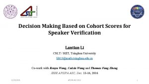 Decision Making Based on Cohort Scores for Speaker