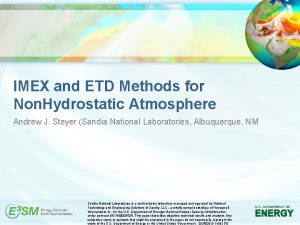 IMEX and ETD Methods for Non Hydrostatic Atmosphere