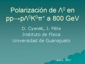 0 Polarizacin de en 0 0 ppp K