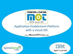 Application Enablement Platform with a visual IDE www