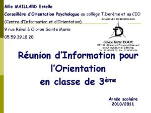 Mlle MAILLARD Estelle Conseillre dOrientation Psychologue au collge