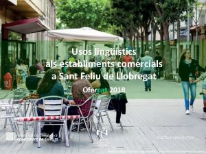 Usos lingstics als establiments comercials a Sant Feliu