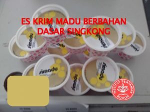 ES KRIM MADU BERBAHAN DASAR SINGKONG Latar Belakang